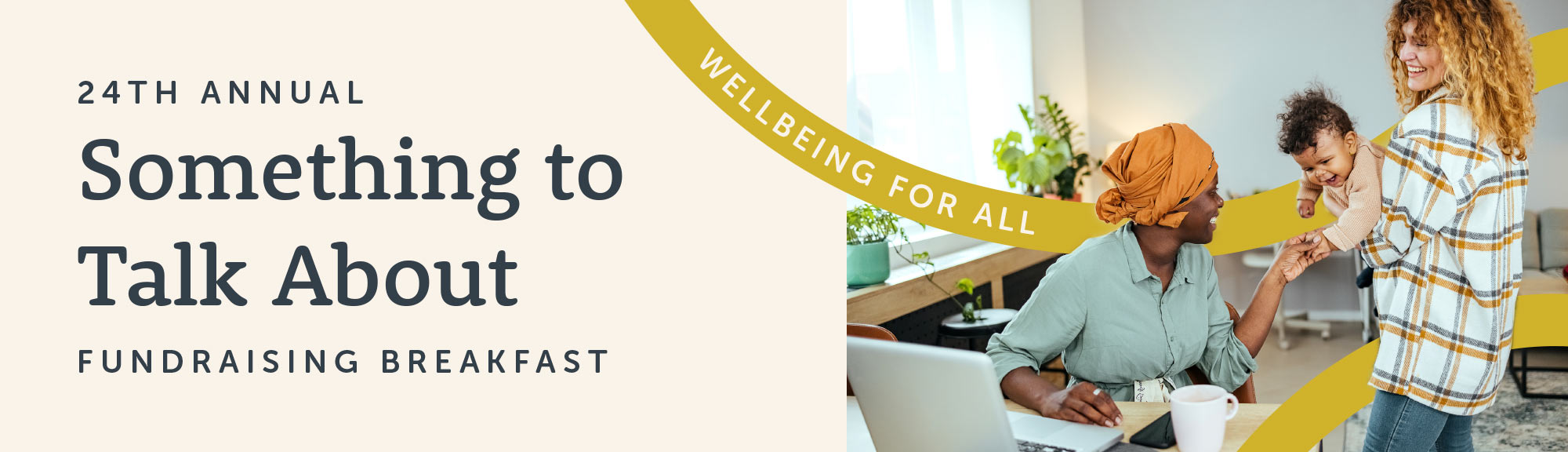 Something to Talk About 2026 fundraising breakfast banner with the words Wellbeing for All