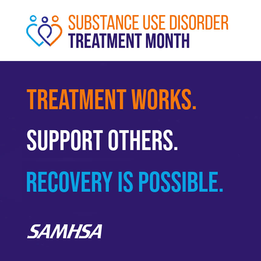 January is Substance Use Disorder Treatment Month, a time dedicated every year to raising awareness about treatment options, pathways to recovery, and supporting others in need.